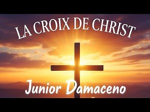 🇲🇫 Vidéo 7 - La Croix : Symbole et Signification - Junior Damaceno