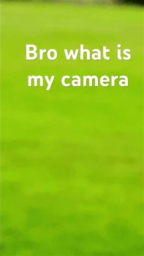 What is my camera bro