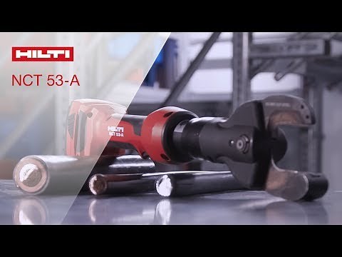 INTRODUCING Hilti Cordless Wire Cutting Tool NCT 53-A