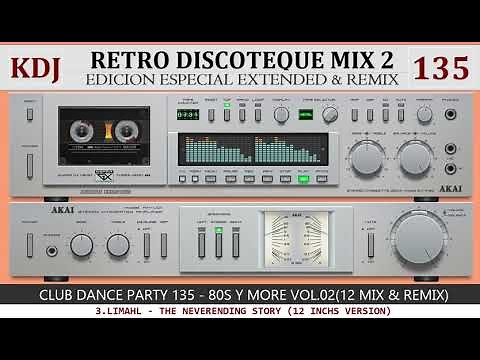 Retro 12 Inch & Remix Vol 2(Club Dance Party 135 KDJ 2024)