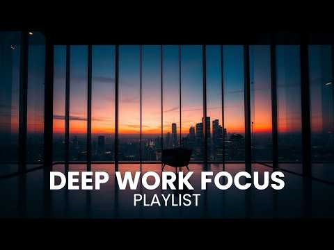Deep Focus Music for Long Projects