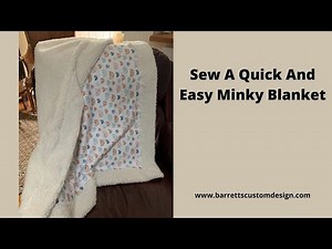 Learn To Sew A Minky Blanket