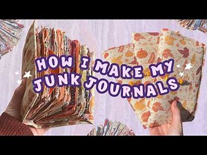 How to make a junk journal ★ Step-by-step tutorial (it's easy I promise!)