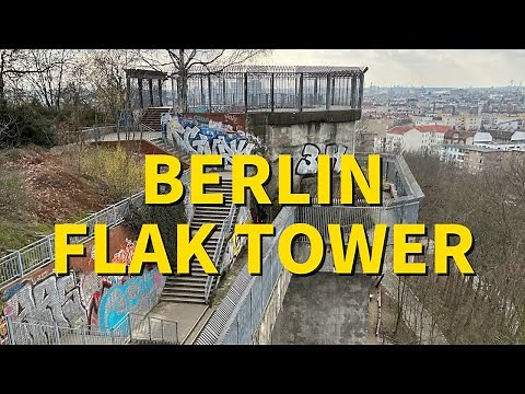 Berlin’s Wartime Relic: The Last Surviving Flak Tower