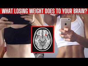 What Does Losing Weight Does To Your Brain!