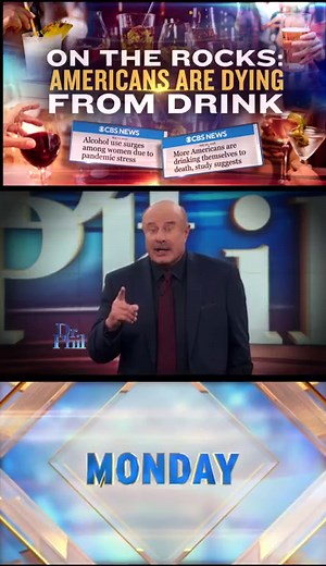 On the Rocks: Americans Are Dying from Drink | Dr. Phil