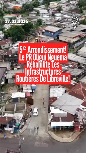 5ᵉ arrondissement! le PR Oligui Nguema réhabilite les infrastructures routières de Libreville au Gabon. #acnnews #libreville_gabon🇬🇦 #gabontiktok🇬🇦🇬🇦🇬🇦 #rehabilitation #secteurroutier