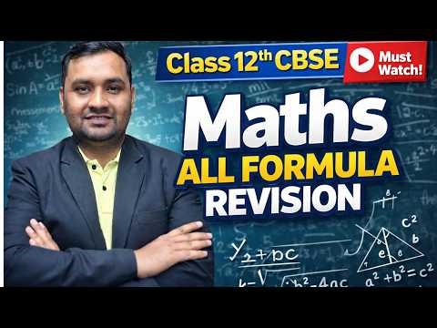 Class 12 CBSE Mathematics Final Revision | 4 AM Exam Day Marathon | Last Minute Revision