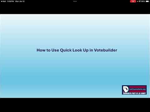 How to Use Quick Look Up in Votebuilder
