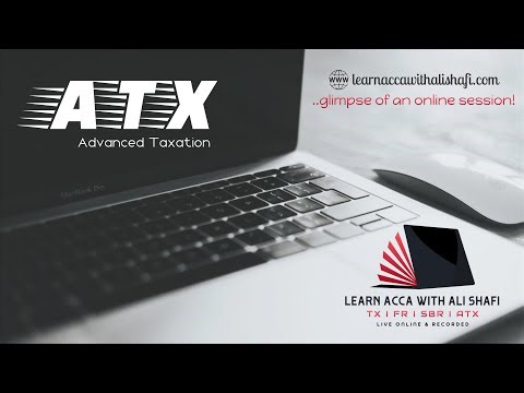 Advanced Taxation (ATX) I ACCA I Ali Shafi I Glimpse of an Online Session