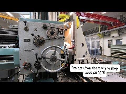 Projects from the machine shop week 40 2025 hobby shop and repair shop content