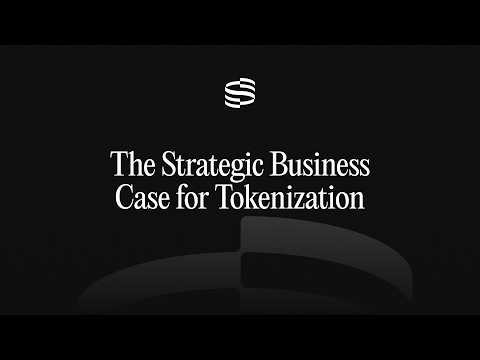 The Strategic Business Case for Tokenization