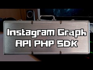 Instagram Graph API Made Easy for Beginners with SDK PHP