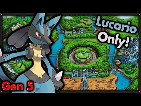 Can I Beat Pokemon Black with ONLY Lucario? 🔴 Pokemon Challenges ► NO ITEMS IN BATTLE