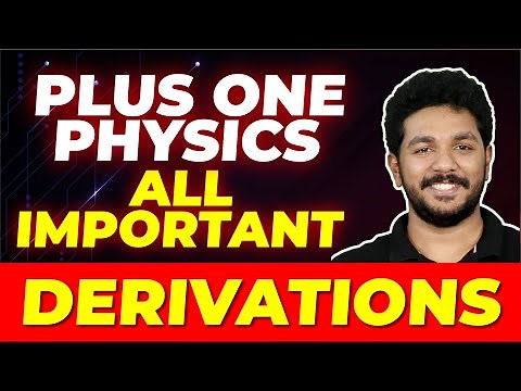 PLUS ONE PHYSICS MODEL EXAM | ALL IMPORTANT DERIVATIONS | EXAM WINNER