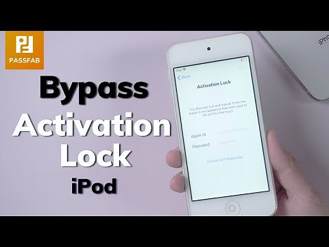 [2 Ways] How to Bypass Activation Lock on iPod Touch ✔ 100% Success!!!