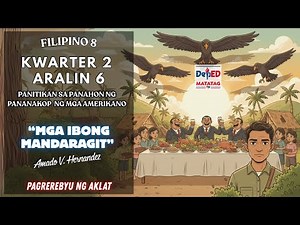 FILIPINO 8 MATATAG:(KWARTER 2 ARALIN 6) MGA IBONG MANDARAGIT, REBYU NG AKDA, PAGLIKHA