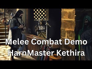 HarnMaster Kethira Melee Combat Demo