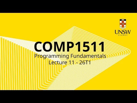 COMP1511 Week 7 Lecture 1