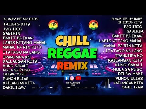 🔥BEST ULTIMATE REGGAE RELAXING SONG NONSTOP REMIX CHILL VIBES REGGAE/DJ RRM🔥