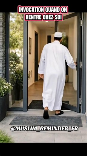 Invocation quand on rentre chez soi