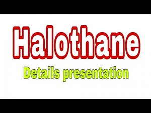 A Detail presentation about #Halothane it's#pharmacological #effects on different #body #system,