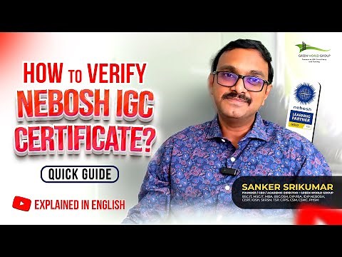 How to Verify NEBOSH IGC Certificate? | Explained in English | Green World Group