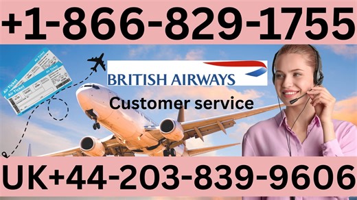 British Airways ® Customer Service Complete Guide = Step-by-Step Help & Support 24/7 British Airways