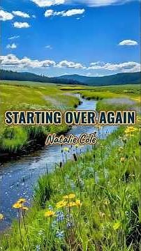Starting Over Again - Natalie Cole | lyrics