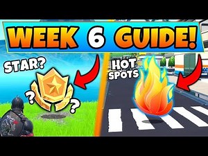 Fortnite WEEK 6 CHALLENGES! - Secret Star?, Hot Spots, and Vehicles (Battle Royale Season 9 Guide)