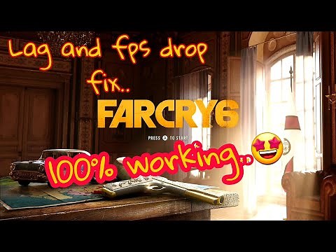 Farcry 6 fps drop and lag fix crack version ....100% working..😍😍😍
