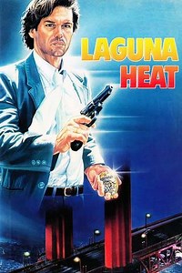 Laguna Heat (1987) - Movie