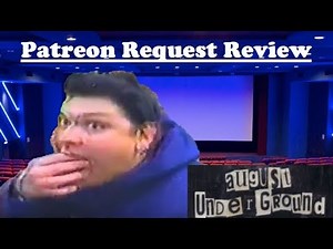 August Underground - Patreon Request Review