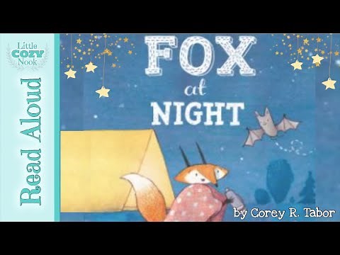 Fox at Night | READ ALOUD story about NOT being afraid
