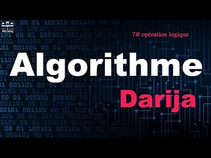 #web_coding #algorithme #darija 6/ Algrorithme Darija Cours Les Opérations Logique