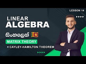 Cayley-Hamilton Theorem: Theory, Proof, and Applications - Matrix in Linear Algebra