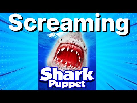 Shark Puppet Screaming Compilation Part 1