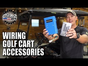 Best Way To Wire Golf Cart Accessories / DC Converter / Fuse Panel / Switch Box