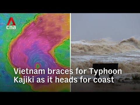 Typhoon Kajiki lashes Vietnam, killing one as thousands evacuate