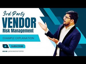Vendor Risk Management | Vendor Risk Assessment | Vendor Third Party Risk Management