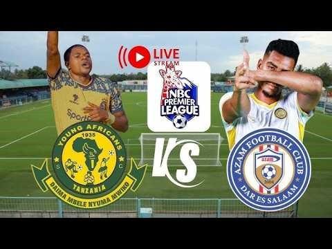 🔴LIVE: AZAM FC vs YANGA | NBC Premier League Tanzania | Watch Along