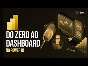 Aula Completa de Power BI do Zero ao Dashboard (+Material de Apoio)