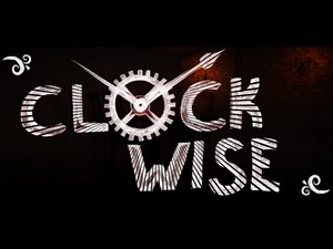 Clockwise - Steam Game Trailer