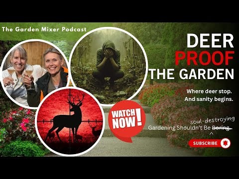 Deer Proofing Your Garden: Where Deer Stop and Sanity Begins