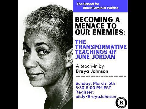 Becoming a Menace to Our Enemies: The Transformative Teachings of June Jordan by Breya Johnson