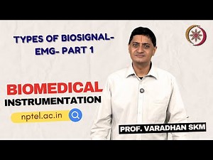 Types of Biosignal- EMG- Part 1