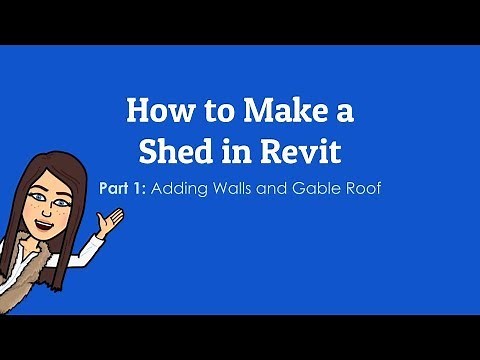 How to Make a Shed in Revit (Part 1)