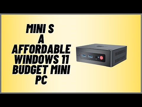 Affordable Windows 11 Budget Mini PC