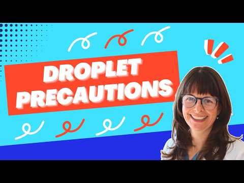 Droplet Precautions Explained: Infection Control Made Simple