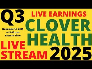 Clover Health CLOV Stock Earnings Conference Call Q3 2025: Live Stream 5:00 p.m. Eastern Time